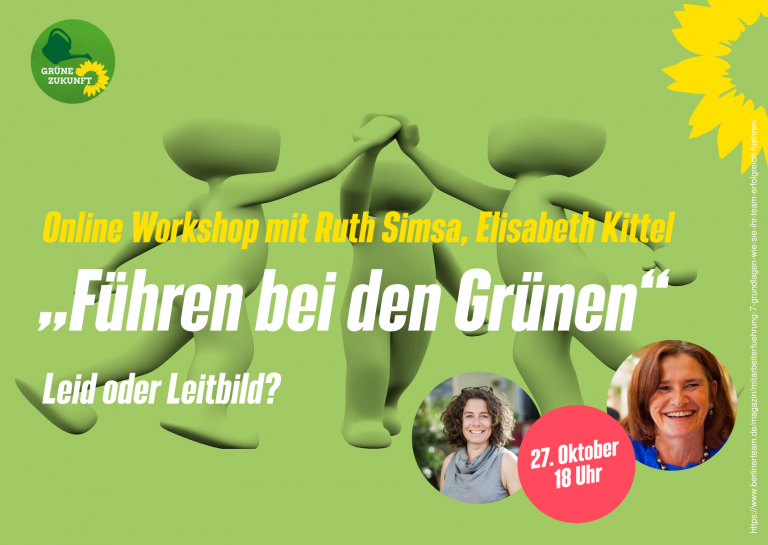 “Führen bei den Grünen – Leid oder Leitbild”