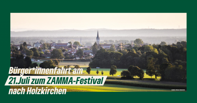 Einladung zur Bürger*innenfahrt am 21. Juli zum ZAMMA-Festival nach Holzkirchen